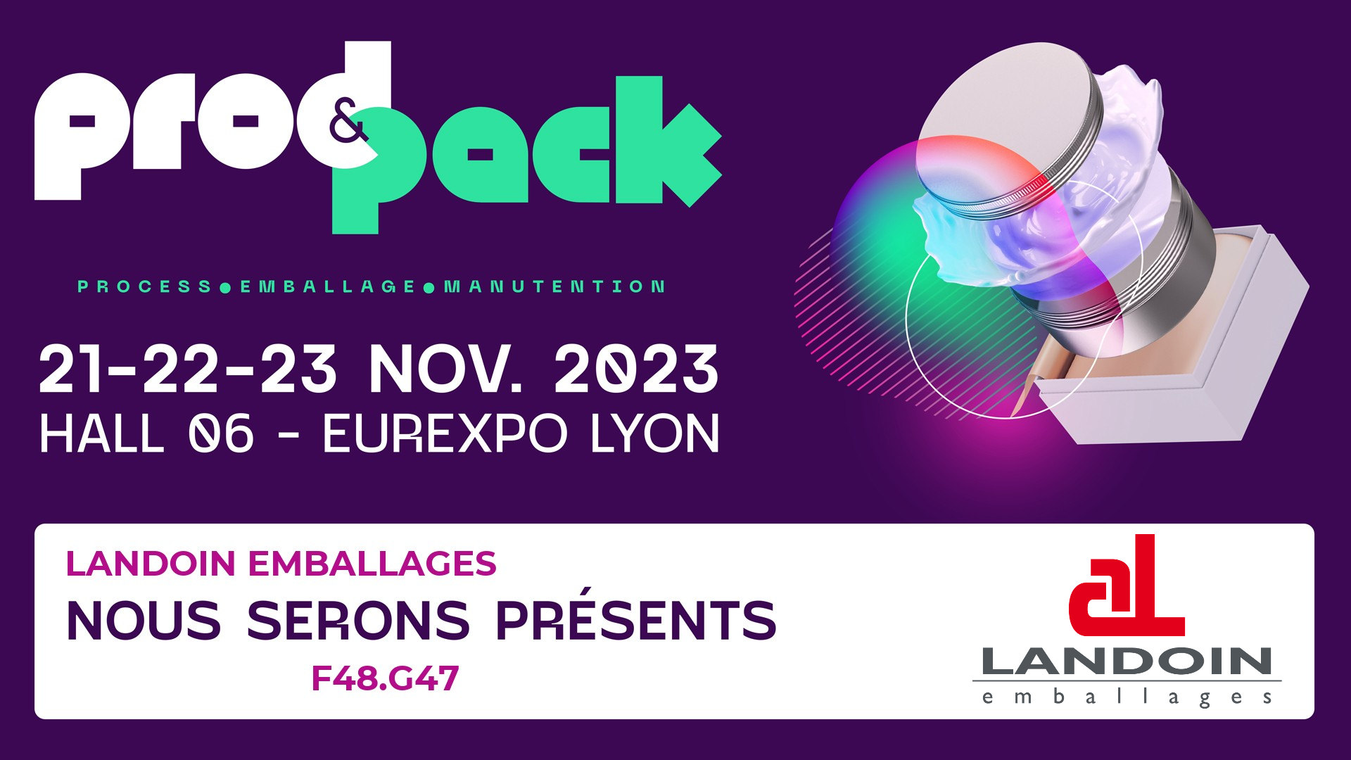 Salon Prod&Pack Lyon : 16-17-18 novembre 2021 1